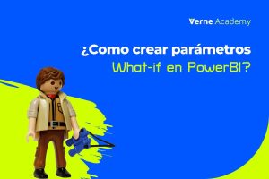 ¿Como crear parámetros What-if en PowerBI?
