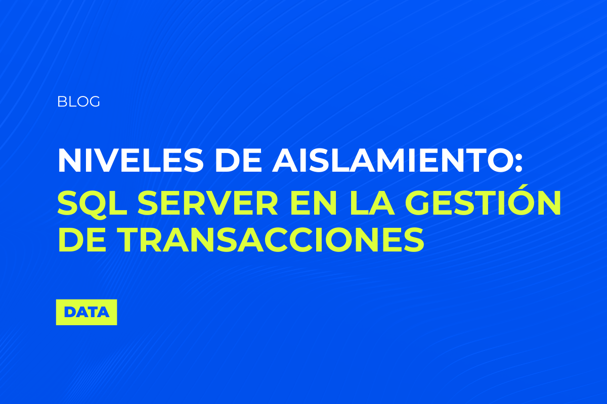 niveles aislamiento sql server